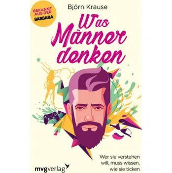 Was Männer denken - Krause, Björn