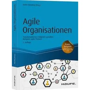 Agile Organisationen - Häusling, André [DE] (2020, Vázaná, Haufe Lexware GmbH)