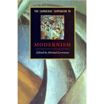CAMBRIDGE COMPANION TO MODERNISM
