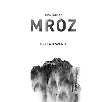 Seria z komisarzem Forstem T.2 Przewieszenie - Remigiusz Mróz