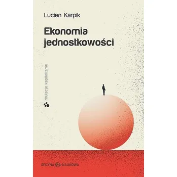 Ekonomia jednostkowości - Karpik, Lucien