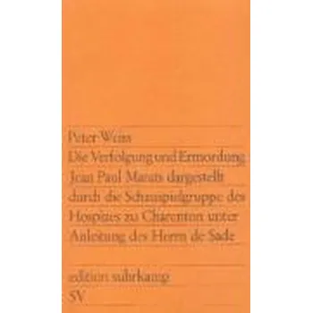 Umění Die Verfolgung und Ermordung Jean Paul Marats - Weiss, Peter