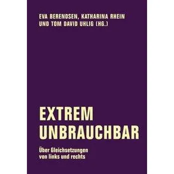 Extrem unbrauchbar - Rhein, Katharina