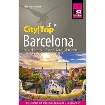 Cestování Reise Know-How Barcelona (CityTrip PLUS) - Fründt, Hans-Jürgen