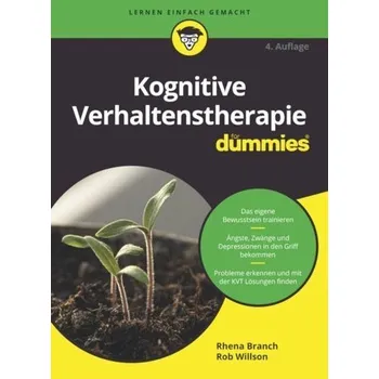 Kognitive Verhaltenstherapie für Dummies - Branch, Rhena [DE] (2023, Brožovaná, Wiley-VCH GmbH)