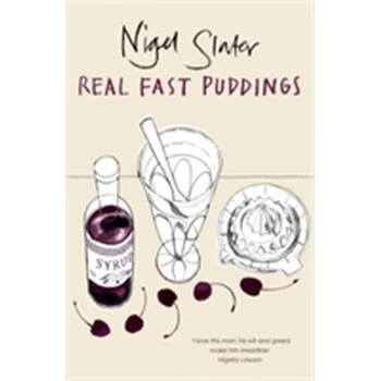 Real Fast Puddings - Nigel Slater [EN] (2006, Brožovaná, Penguin Books Ltd)