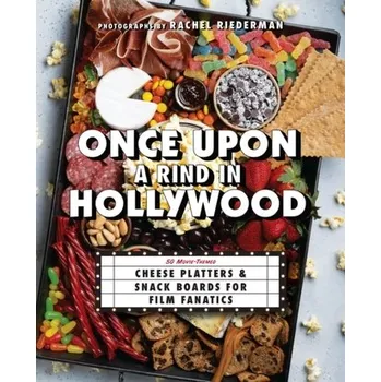 Once Upon A Rind In Hollywood - Ulysses Press, Editors of