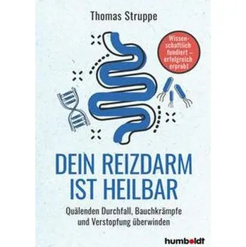 Dein Reizdarm ist heilbar - Struppe, Thomas