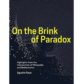 Matematika On the Brink of Paradox - Rayo, Agustin