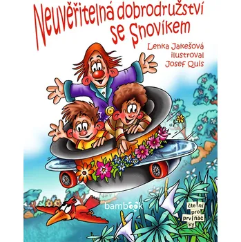 Pohádka Neuvěřitelná dobrodružství se Snovíkem