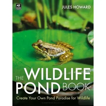 The Wildlife Pond Book - Howard, Jules