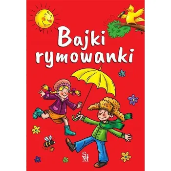 Pohádka Bajki rymowanki - praca zbiorowa