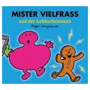 První čtění Mister Vielfraß und der Lebkuchenmann - Hargreaves, Roger