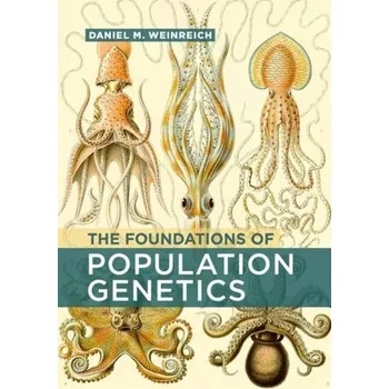 Populárně naučná literatura pro dospělé The Foundations of Population Genetics - Weinreich, Daniel M.