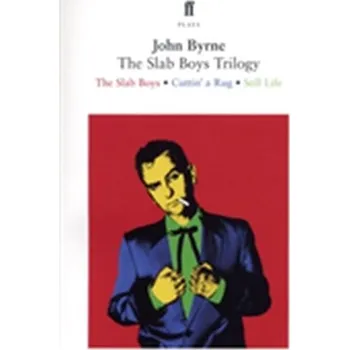 Umění The Slab Boys Trilogy - John Byrne