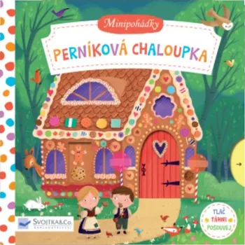 Pohádka Svojtka & Co. Minipohádky - Perníková chaloupka