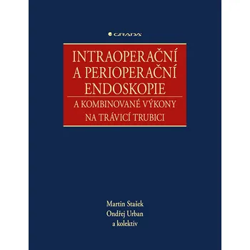 Intraoperační a perioperační endoskopie a kombinované výkony na trávicí trubici