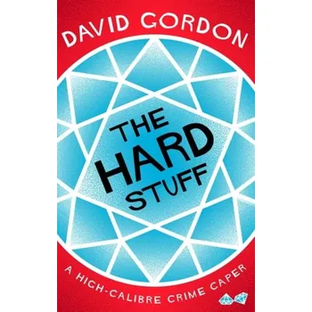 The Hard Stuff - Gordon David [EN] (2020, Taschenbuch, Head of Zeus)