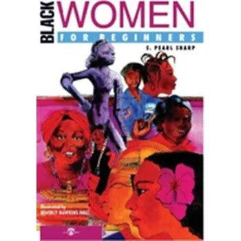 Black Women for Beginners - Sharp, S. Pearl (S. Pearl Sharp)