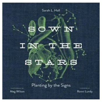 Sown in the Stars - Sarah Hall