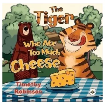 The Tiger Who Ate Too Much Cheese - Pfeiffer, Dirk U.; Robinson, Timothy P.; Stevenson, Mark; Stevens, Kim B.; Rogers, David J.; Clements, Archie C.A.