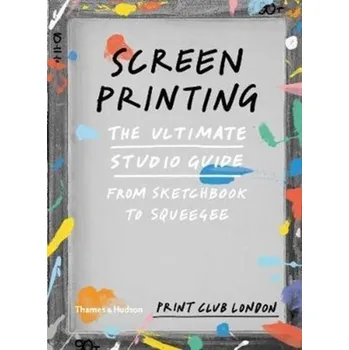 Screenprinting - Print Club London