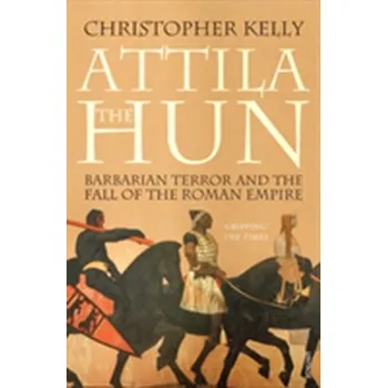 Attila The Hun - Kelly, Christopher