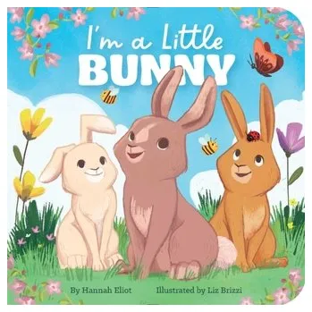 První čtění I'm a Little Bunny - Eliot, Hannah
