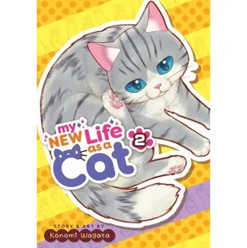 My New Life as a Cat Vol. 2 - Wagata, Konomi