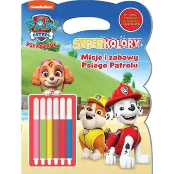 První čtění Misje i zabawy Psiego Patrolu. Psi Patrol. SuperKolory - opracowanie zbiorowe