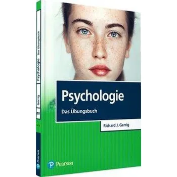 Psychologie - Das Übungsbuch - Gerrig, Richard J.