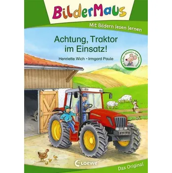 První čtění Bildermaus - Achtung, Traktor im Einsatz! - Wich, Henriette
