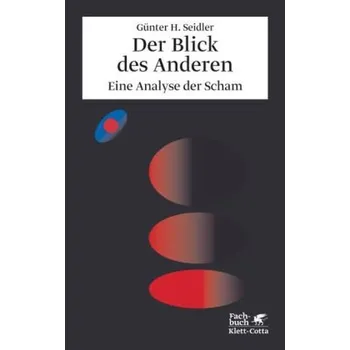 Der Blick des Anderen - Seidler, Günter H.