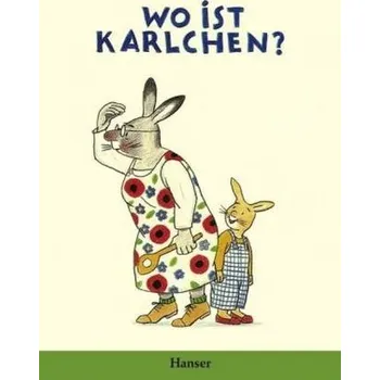 První čtění Wo ist Karlchen? - Berner, Rotraut Susanne