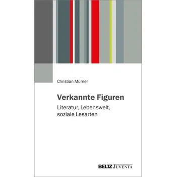 Verkannte Figuren - Mürner, Christian