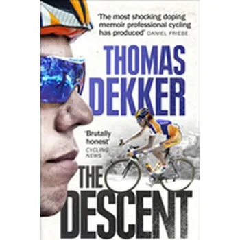 Beletrie pro dospělé The Descent - Dekker, Thomas