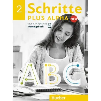Německý jazyk Schritte plus Alpha Neu 2 / Trainingsbuch - Böttinger, Anja