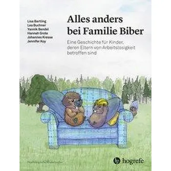 Alles anders bei Familie Biber - Bartling, Lisa