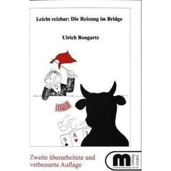 Leicht reizbar - Bongartz, Ulrich