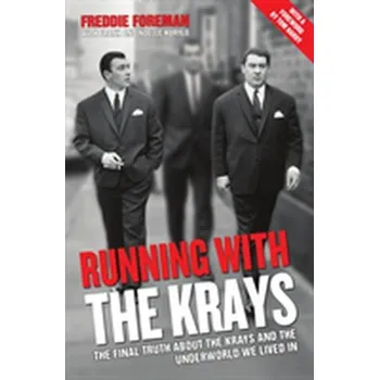 Literární biografie Running with the Krays - Foreman, Freddie