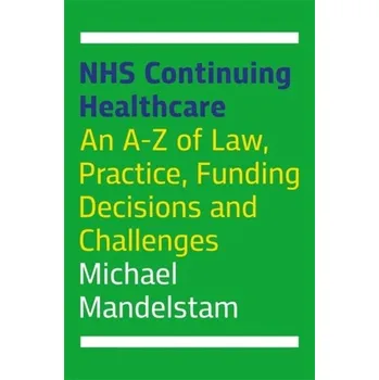 NHS Continuing Healthcare - Mandelstam, Michael