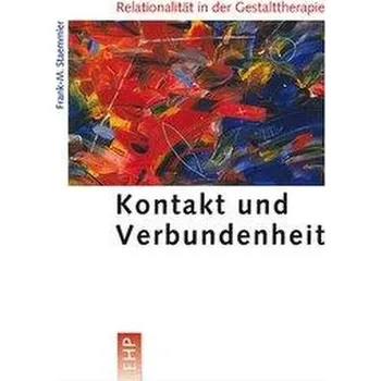 Relationalität in der Gestalttherapie - Staemmler, Frank-M.