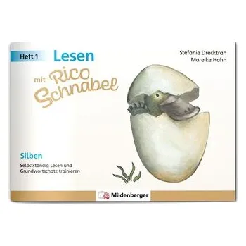 První čtění Lesen mit Rico Schnabel, Heft 1: Silben - Drecktrah, Stefanie