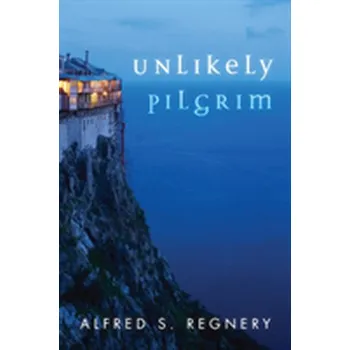 Cestování Unlikely Pilgrim - Regnery, Alfred