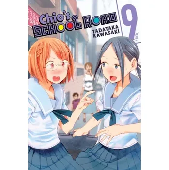 Chio's School Road, Vol. 9 - Kawasaki, Tadataka