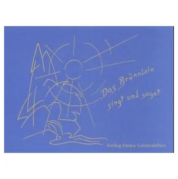 Das Brünnlein singt und saget - Künstler, Alois