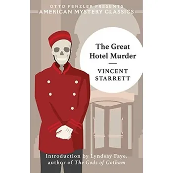 The Great Hotel Murder - Starrett, Vincent