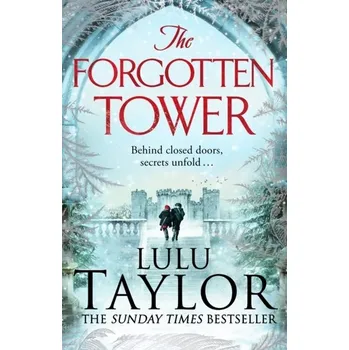 Beletrie pro dospělé The Forgotten Tower - Lulu Taylor