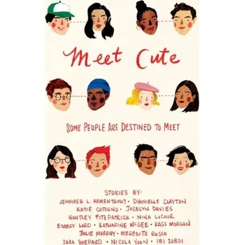 Cizojazyčná kniha Meet Cute - Jennifer l.Armentrout [EN] (2019, Brožovaná, Houghton Mifflin Harcourt Publishing Company)