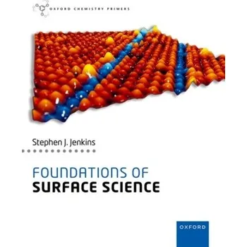 Příroda Foundations of Surface Science - Stephen H. Jenkins
